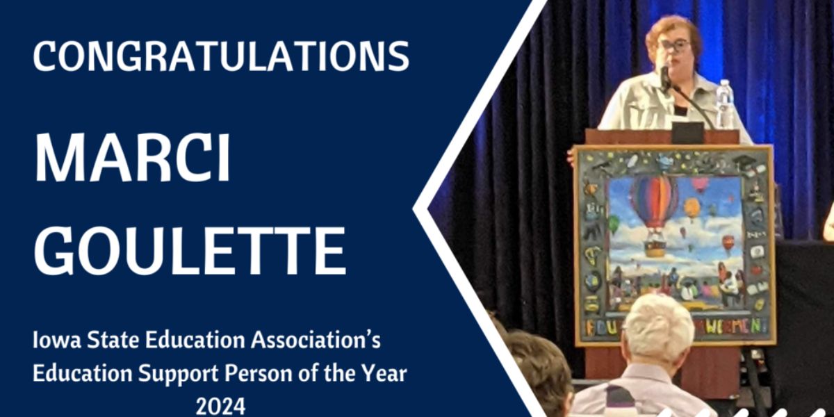 Recognizing Excellence Marci Goulette Honored by Iowa State Education Association